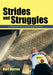 Strides and Struggles: 12 Humorous Stories of Running Marathons. by Kurt Herron