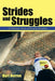 Strides and Struggles: 12 Humorous Stories of Running Marathons. by Kurt Herron