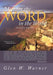 Meeting the Word in the World: Enjoying Our Place in God's Creation and Discovering That We Are a Part of God's Workmanship, Created in Christ Jesus by Glen W. Warner