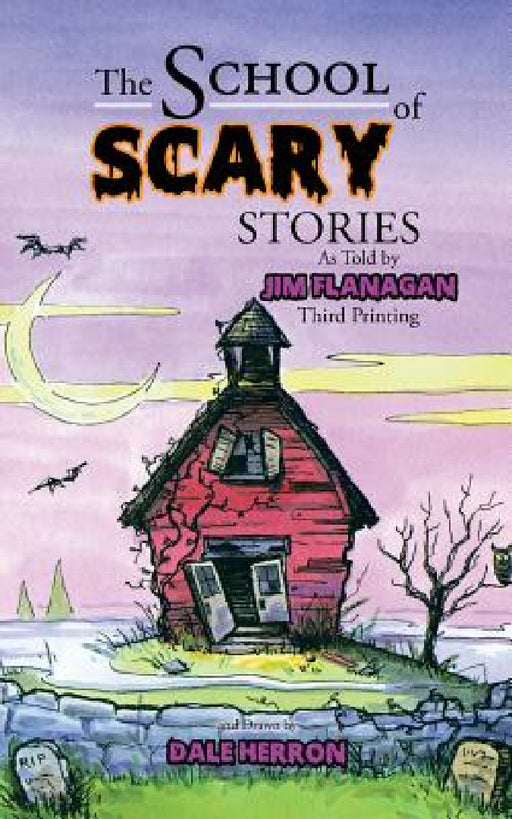 The School of Scary Stories by Jim Flanagan
