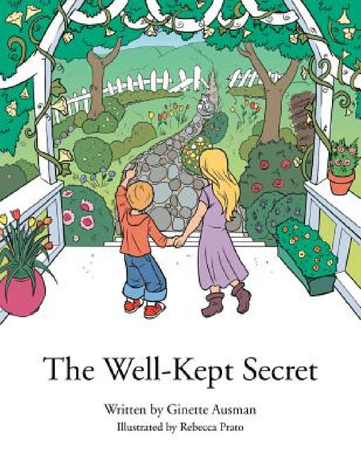 The Well Kept Secret by Ginette Ausman