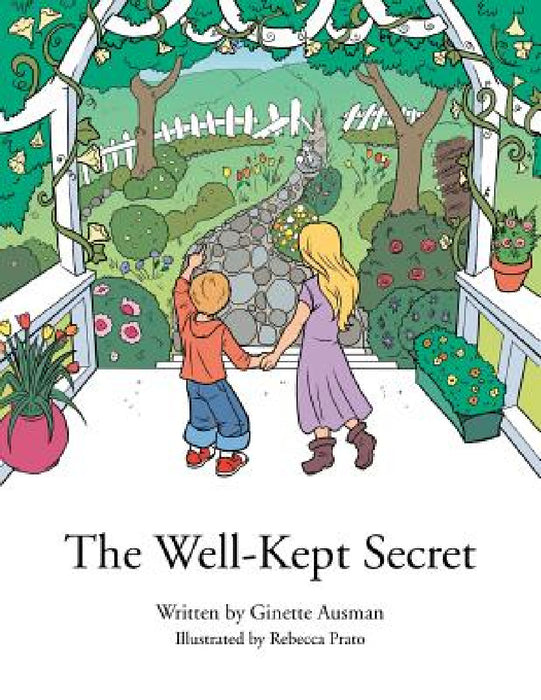The Well Kept Secret by Ginette Ausman