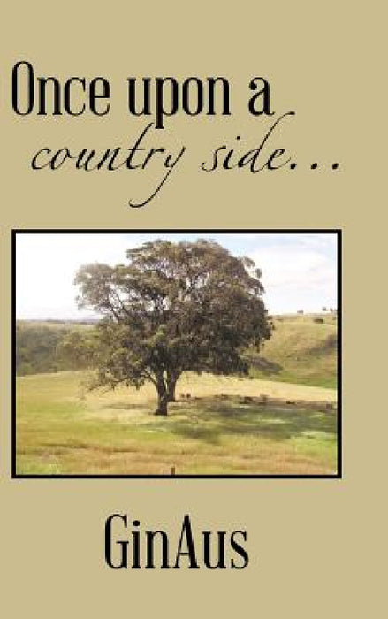 Once Upon a Country Side.. by Ginaus