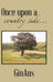 Once Upon a Country Side.. by Ginaus