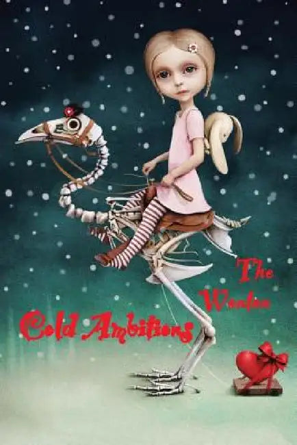 Cold Ambitions by The Wonton