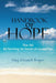 Handbook of Hope: First Aid for Surviving the Suicide of a Loved One by Mary Elizabeth Burgess