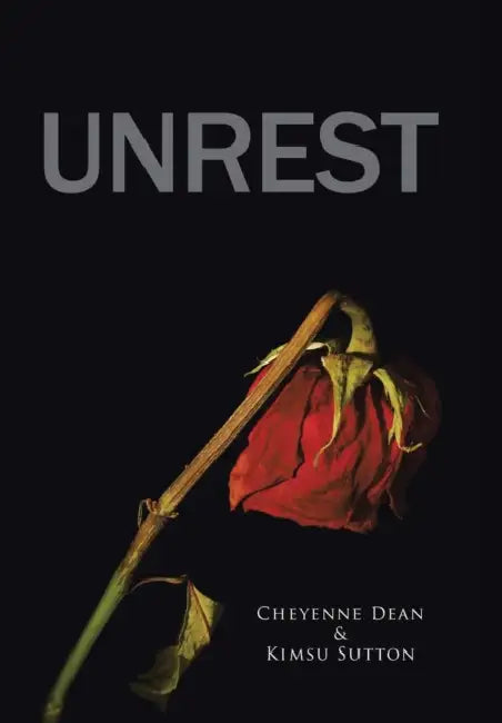 Unrest by Cheyenne Dean, Kimsu Sutton