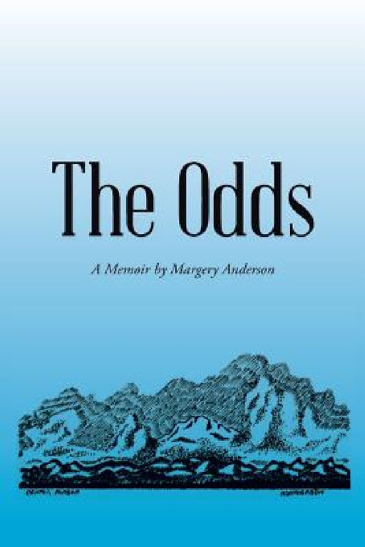 The Odds: a memoir by Margery Anderson