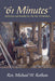 "61 Minutes": Reflections And Homilies For The Year Of Matthew by Michael W. Rothan