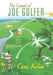 The Legend of Joe Golfer: A Salute to the Regular Player by Chris Kalwa