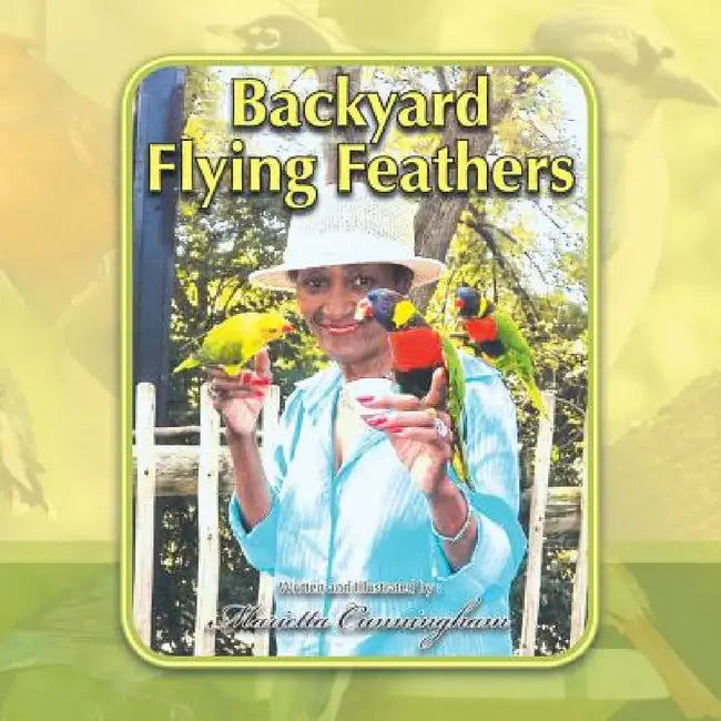 Backyard Flying Feathers by Marietta Cunningham