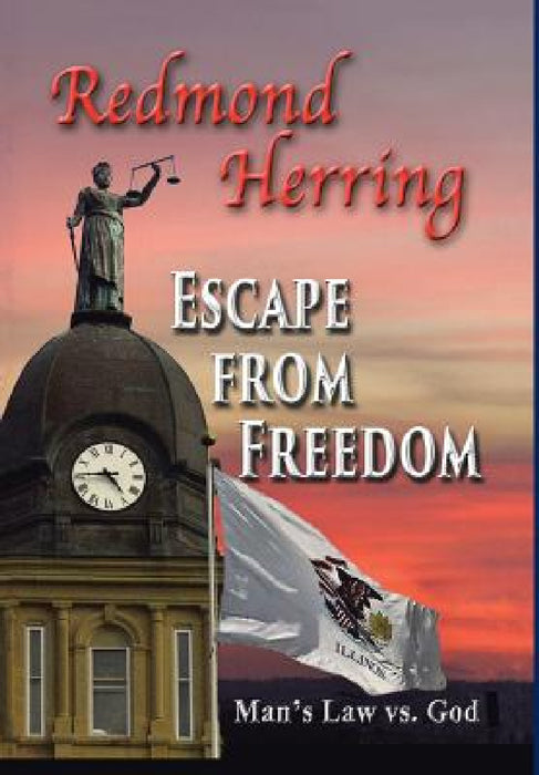 Escape from Freedom by Redmond Herring