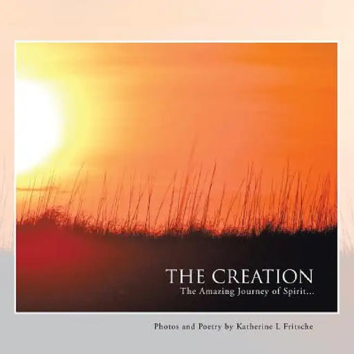 The Creation by Katherine L. Fritsche