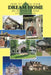 How to Design Your Dream Home in 25 Years or Less! by Jan Jones Evans