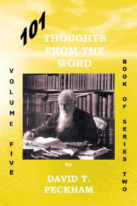 101 Thoughts from the Word: Volume Five by David Peckham