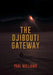 The Djibouti Gateway by Paul Williams