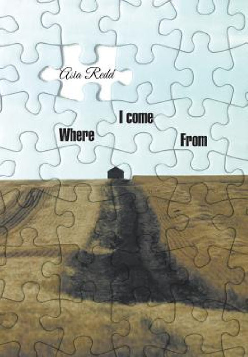 Where I Come from by Asia Redd