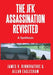 The JFK Assassination Revisited: A Synthesis by James V. Rinnovatore, Allan Eaglesham