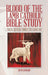 Blood of the Lamb Catholic Bible Study: Shed Seven Times to Save Us by Beth Leonard