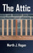 The Attic by Murth J. Hogan