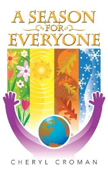 A Season for Everyone by Cheryl Croman