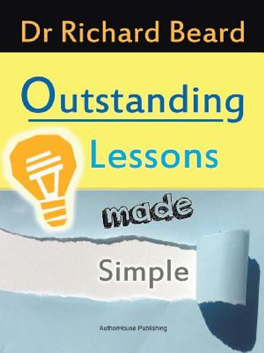 Outstanding Lessons Made Simple by Richard Beard