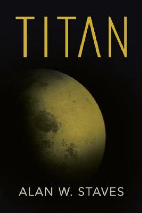 Titan by Alan W. Staves