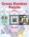 Cross Number Puzzle: Book 1 by Ayathuray Rajathilagam