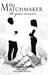 The Matchmaker: At Your Service by Ezekiel Olusegun Alawale