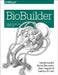 Biobuilder: Synthetic Biology in the Lab by Natalie Phd Kuldell