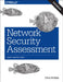 Network Security Assessment: Know Your Network by Chris McNab