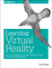 Learning Virtual Reality by Tony Parisi