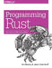 Programming Rust: Fast, Safe Systems Development 