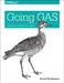Going Gas: From VBA to Google Apps Script by McPherson, Bruce