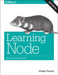 Learning Node: Moving to the Server-Side by Shelley Powers