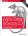 Agile Data Science 2.0: Building Full-Stack Data Analytics Applications with Spark by Russell Jurney