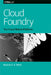 Cloud Foundry: The Cloud-Native Platform by Winn, Duncan C. E.