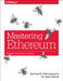 Mastering Ethereum: Building Smart Contracts and Dapps by Andreas M. Antonopoulos