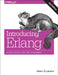 Introducing ERLANG: Getting Started in Functional Programming by Laurent, Simon St