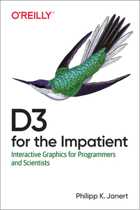 D3.Js for the Impatient by Philipp K. Janert