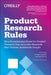 Research Sprints: A Foundational Guide for Accurate, Accelerated User Research That Delivers Insights in Four Simple Steps