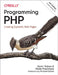 Programming PHP: Creating Dynamic Web Pages by Kevin Tatroe