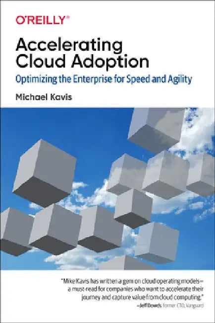 Mastering Cloud Operations: Optimizing the Enterprise for Speed and Agility by Michael Kavis