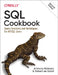 SQL Cookbook: Query Solutions and Techniques for All SQL Users by Anthony Molinaro