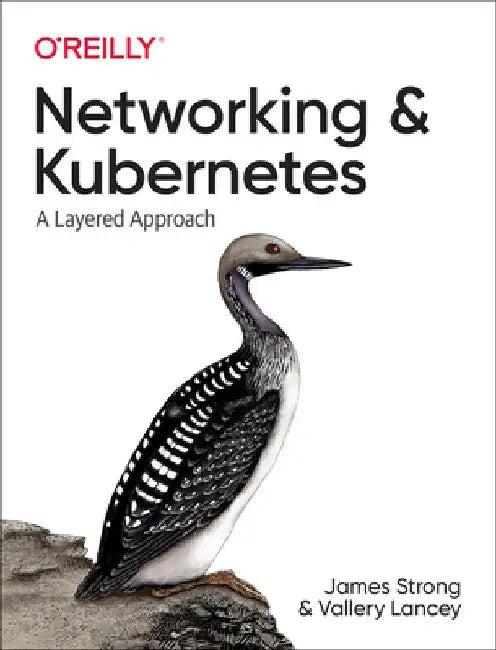 Kubernetes Networking: A Deep Dive by James Strong
