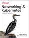 Kubernetes Networking: A Deep Dive by James Strong