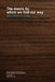 The means by which we find our way; Observations on Design by Andrea Wilkinson
