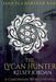 The Lycan Hunter by Kelsey Jordan