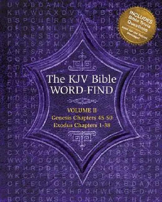 The KJV Bible Word-Find: Volume 2, Genesis Chapters 45-50, Exodus Chapters 1-38 by Karen Webb