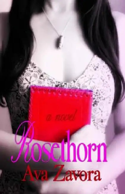 Rosethorn by Ava Zavora